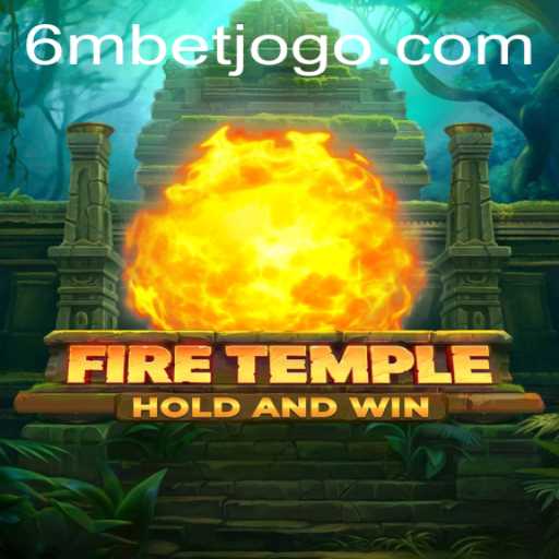 Exploring FireTemple: A New Take on Virtual Adventure with 6mbet Integration