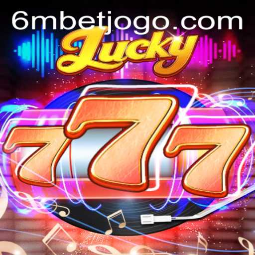 Introducing Lucky777: The Exciting New Game by 6mbet